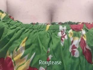 Roxytease