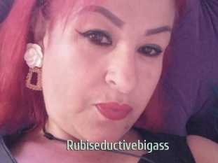 Rubiseductivebigass