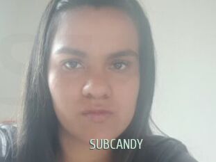 SUBCANDY