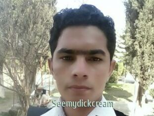 Seemydickcream