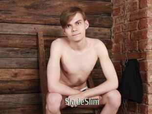 SladeSlim