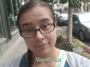 SlaveKrystal