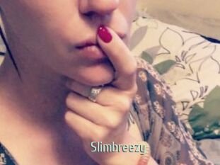 Slimbreezy