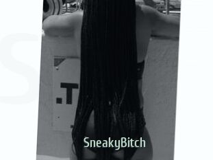 SneakyBitch