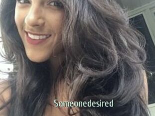 Someonedesired