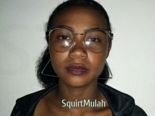 SquirtMulah