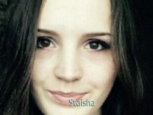 Staisha