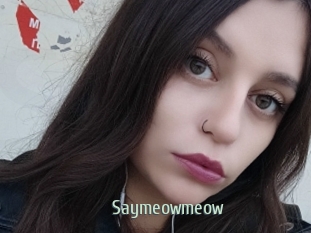 Saymeowmeow