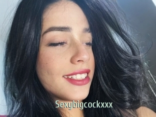 Sexybigcockxxx