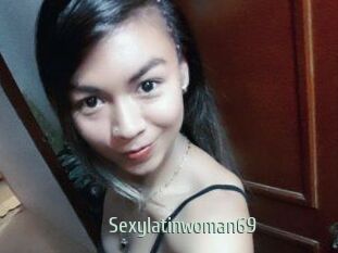 Sexylatinwoman69