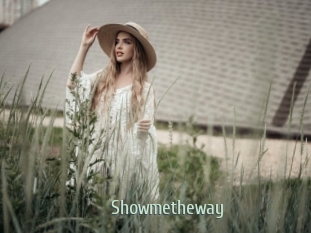 Showmetheway