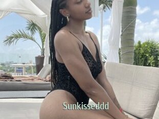 Sunkisseddd