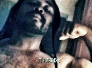 THICKDIXK