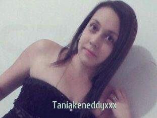 Taniakeneddyxxx