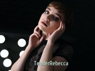 TenderRebecca
