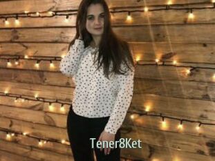 Tener8Ket
