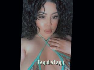 TequilaTayy