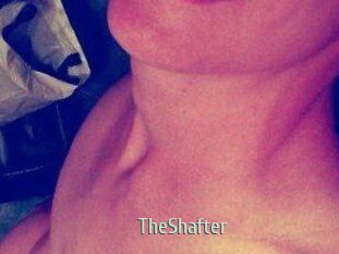 TheShafter