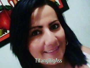 TifanyBigAss