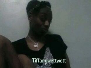 Tiffanywettwett
