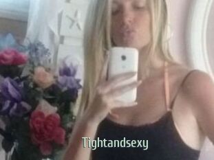 Tightandsexy