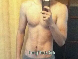 TonyThickDick