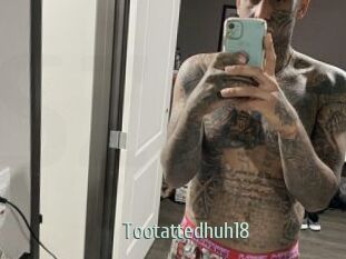 Tootattedhuh18