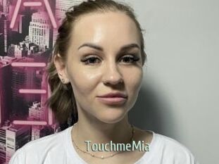 TouchmeMia