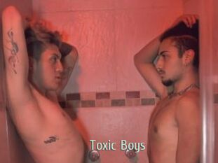 Toxic_Boys