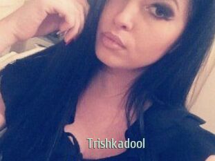 Trishkadool