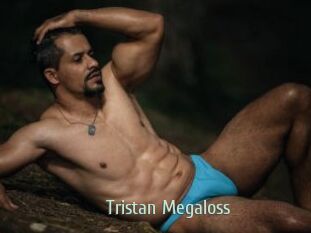 Tristan_Megaloss
