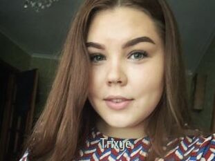 Trixye