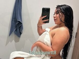Tatianasmirtt8