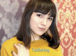 Tatiloving