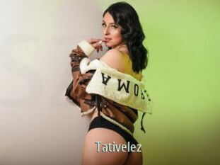 Tativelez