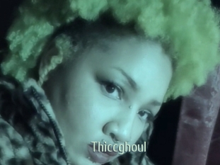 Thiccghoul
