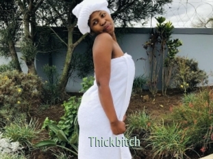 Thickbitch