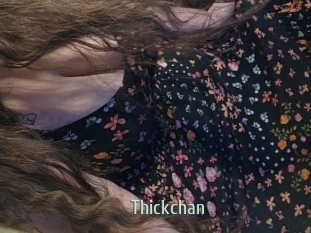 Thickchan