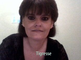 Tigresse