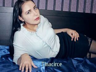 Tinacirce