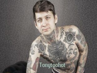 Tonytoohot