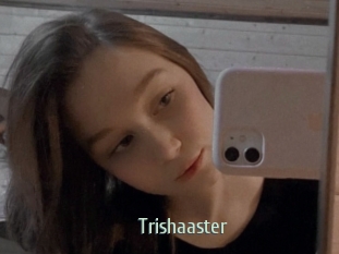 Trishaaster