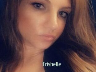 Trishelle
