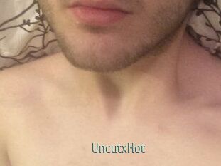 UncutxHot