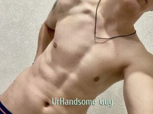 UrHandsome_Guy