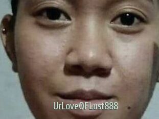 Ur_Love_OF_Lust888
