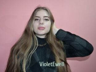VioletEwell