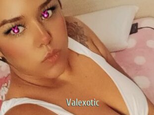 Valexotic