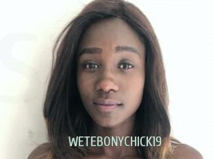 WETEBONYCHICK19