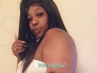 Wetmylipz21